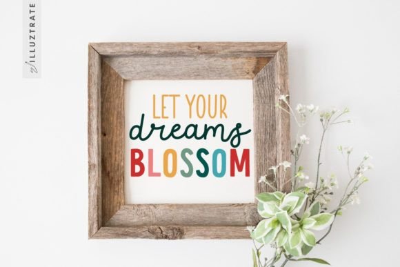 Bloom SVG Cut File Flower Quote: Graphics for Crafts Projects
