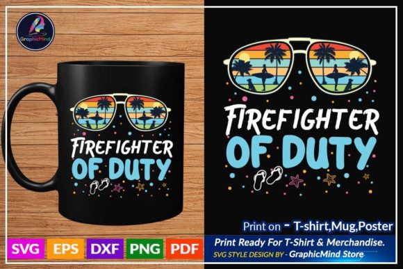 Firefighter of Duty SVG Graphics for Crafts