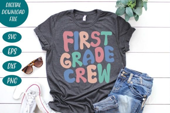First Grade Crew T Shirt SVG: Graphics for Crafts & Playful Branding
