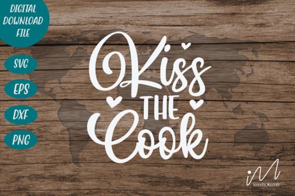 Kiss the Cook Valentine SVG: Graphics & Crafts Asset Review