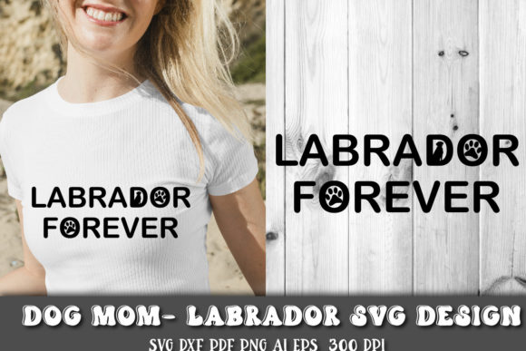 Lab SVG: Labrador Retriever SVG & Dog Mom Graphics for Crafts