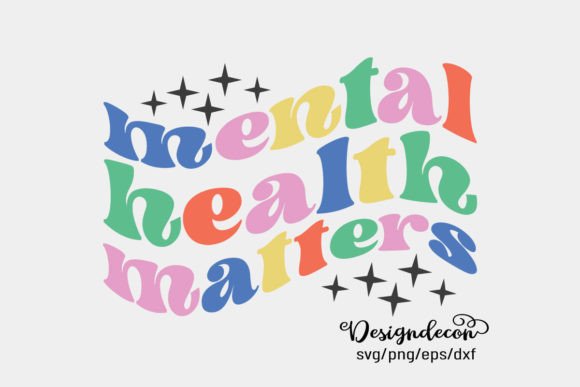 Mental Health Matters Retro SVG Graphics for Crafts
