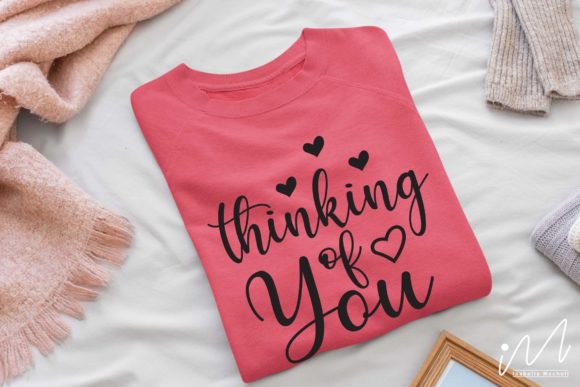Thinking of You Valentine SVG: Graphics for Crafts & Local Branding